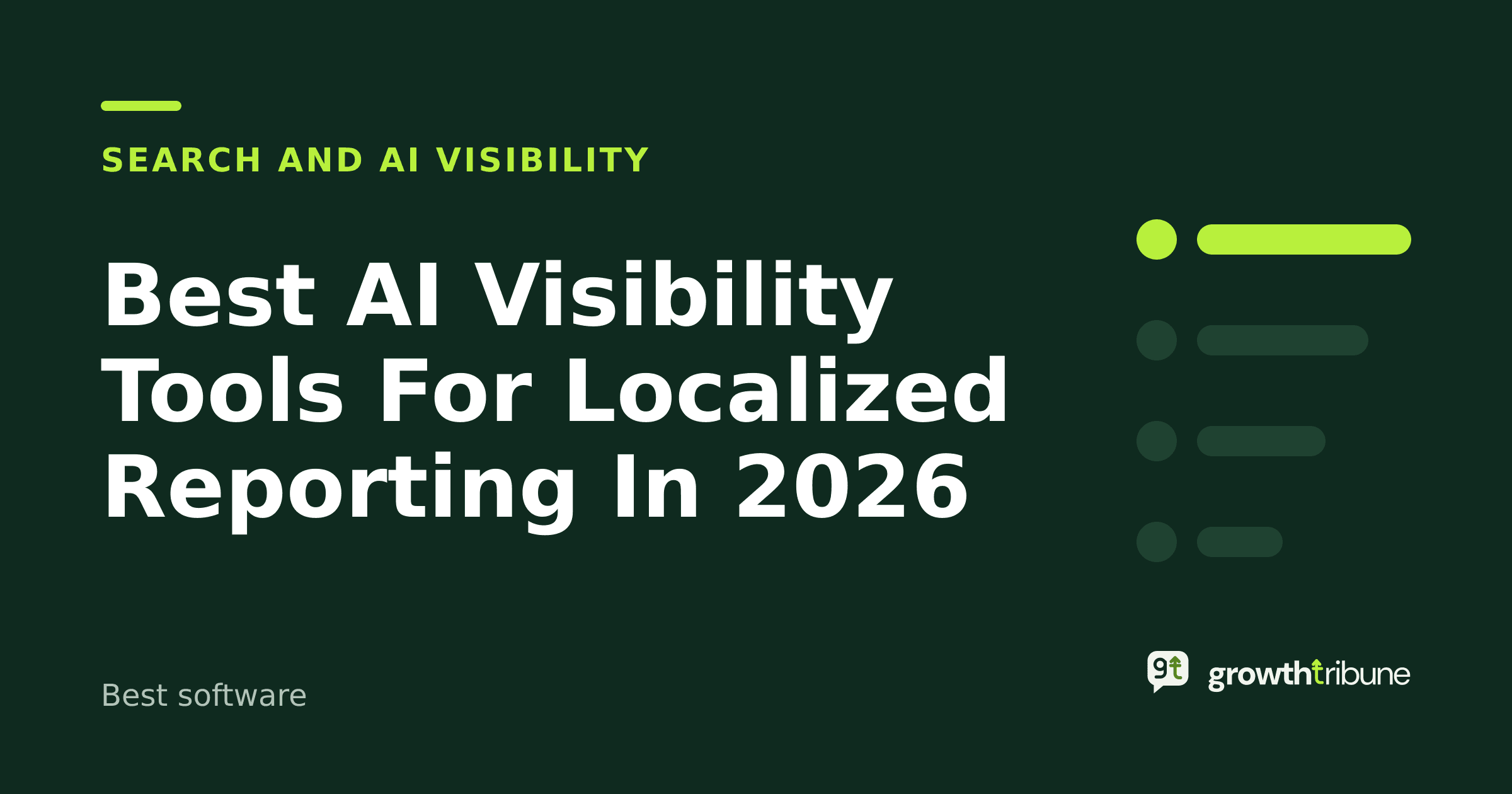 Cover image for “Best AI Visibility Tools For Localized Reporting In 2026”