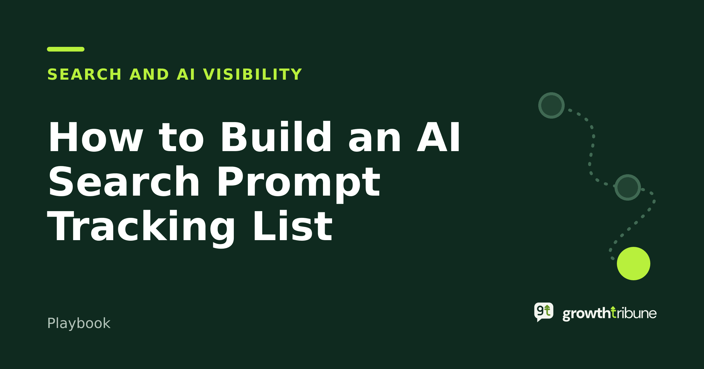 Cover image for “How to Build an AI Search Prompt Tracking List”